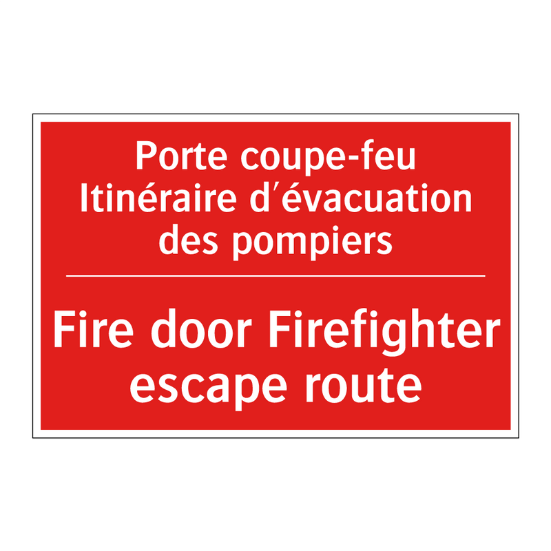 Porte coupe-feu Itinéraire d'évacuation /.../ - Fire door Firefighter escape route /.../