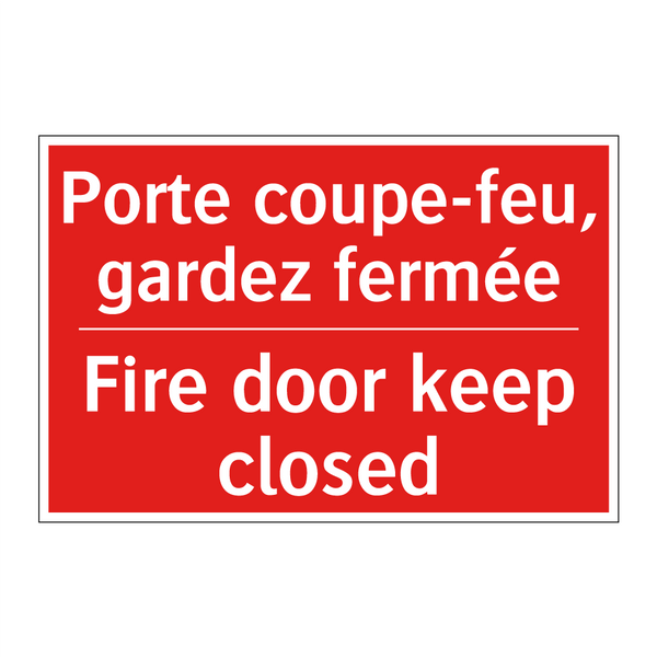Porte coupe-feu, gardez fermée - Fire door keep closed