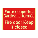 Porte coupe-feu Gardez-la fermée /.../ - Fire door Keep it closed