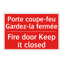 Porte coupe-feu Gardez-la fermée /.../ - Fire door Keep it closed