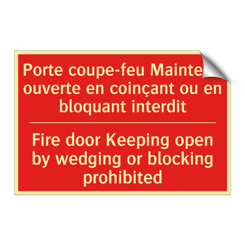 Porte coupe-feu Maintenir ouverte /.../ - Fire door Keeping open by wedging /.../