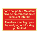 Porte coupe-feu Maintenir ouverte /.../ - Fire door Keeping open by wedging /.../