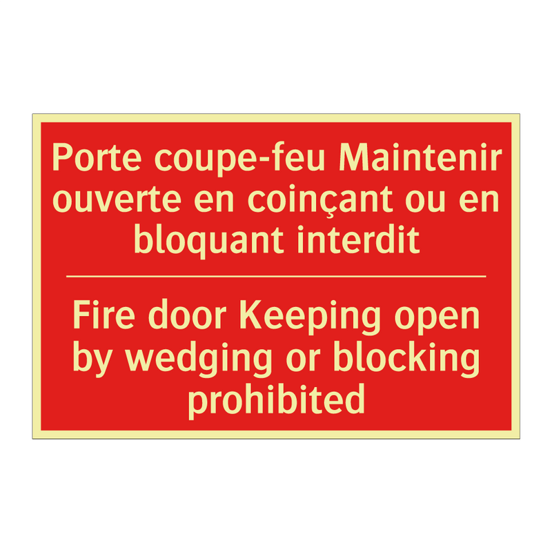 Porte coupe-feu Maintenir ouverte /.../ - Fire door Keeping open by wedging /.../