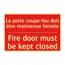 La porte coupe-feu doit être maintenue /.../ - Fire door must be kept closed
