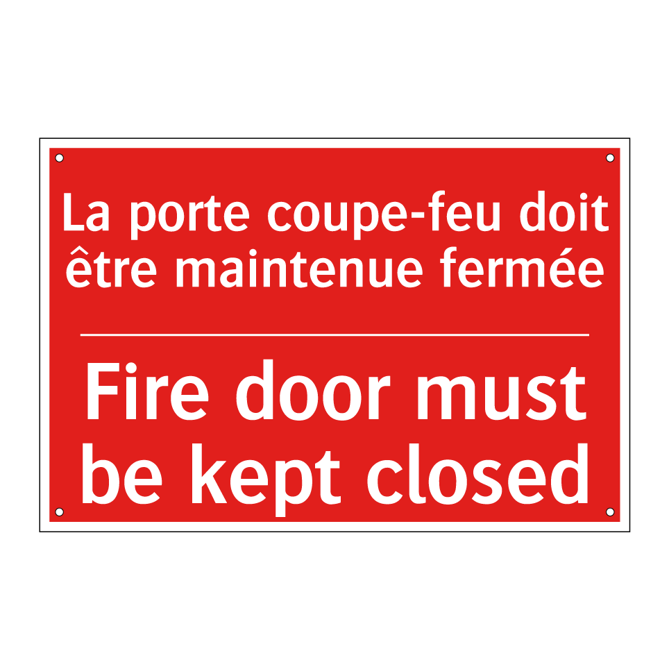 La porte coupe-feu doit être maintenue /.../ - Fire door must be kept closed