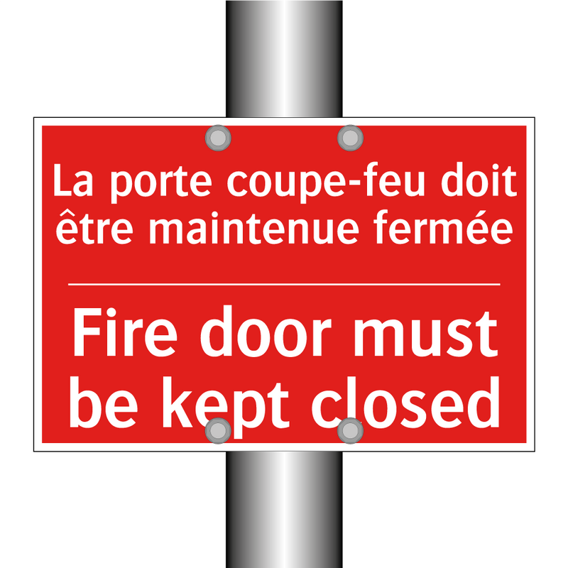 La porte coupe-feu doit être maintenue /.../ - Fire door must be kept closed