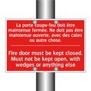 La porte coupe-feu doit être maintenue /.../ - Fire door must be kept closed. /.../