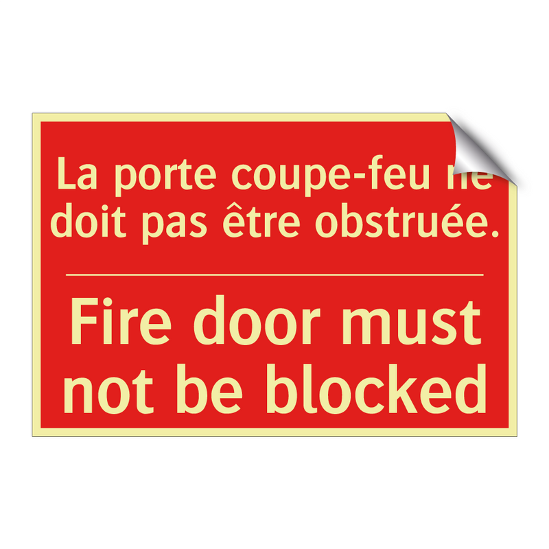 La porte coupe-feu ne doit pas /.../ - Fire door must not be blocked