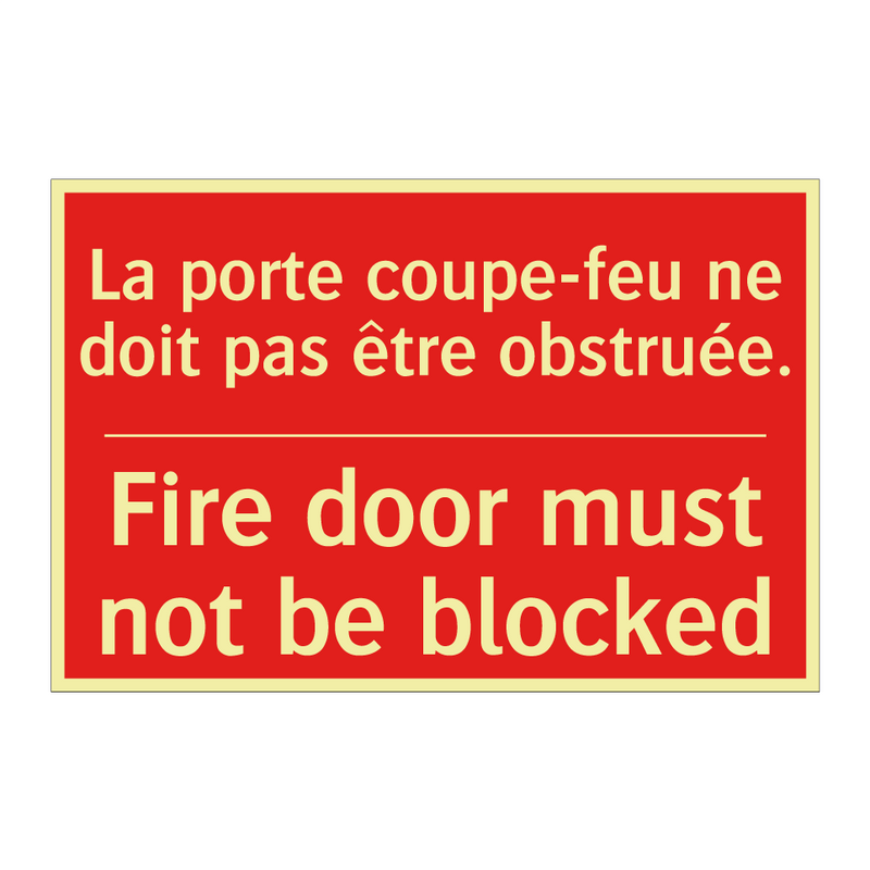 La porte coupe-feu ne doit pas /.../ - Fire door must not be blocked