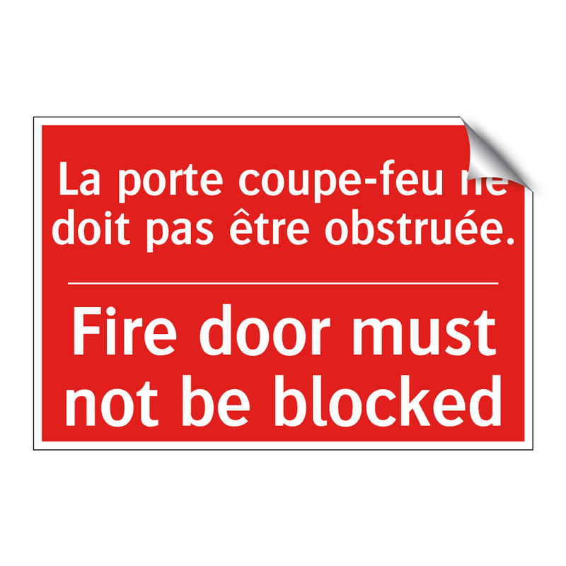La porte coupe-feu ne doit pas /.../ - Fire door must not be blocked