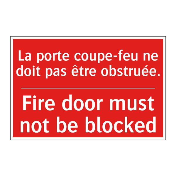 La porte coupe-feu ne doit pas /.../ - Fire door must not be blocked