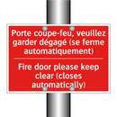 Porte coupe-feu, veuillez garder /.../ - Fire door please keep clear (closes /.../