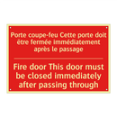 Porte coupe-feu Cette porte doit /.../ - Fire door This door must be closed /.../