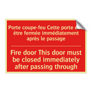Porte coupe-feu Cette porte doit /.../ - Fire door This door must be closed /.../