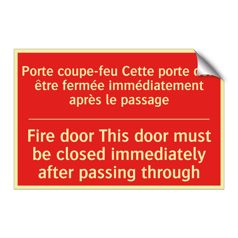 Porte coupe-feu Cette porte doit /.../ - Fire door This door must be closed /.../