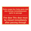 Porte coupe-feu Cette porte doit /.../ - Fire door This door must be closed /.../