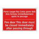 Porte coupe-feu Cette porte doit /.../ - Fire door This door must be closed /.../