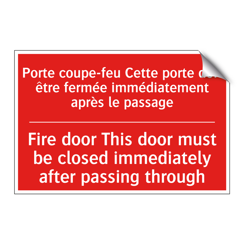 Porte coupe-feu Cette porte doit /.../ - Fire door This door must be closed /.../