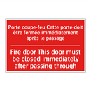 Porte coupe-feu Cette porte doit /.../ - Fire door This door must be closed /.../
