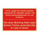 Porte coupe-feu Avertissement /.../ - Fire door Warning Hold-open device! /.../