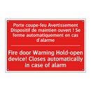 Porte coupe-feu Avertissement /.../ - Fire door Warning Hold-open device! /.../