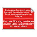 Porte coupe-feu Avertissement /.../ - Fire door Warning Hold-open device! /.../