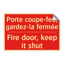 Porte coupe-feu, gardez-la fermée /.../ - Fire door, keep it shut