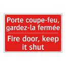 Porte coupe-feu, gardez-la fermée /.../ - Fire door, keep it shut