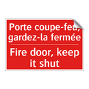Porte coupe-feu, gardez-la fermée /.../ - Fire door, keep it shut