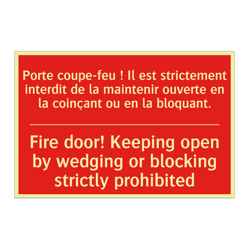 Porte coupe-feu ! Il est strictement /.../ - Fire door! Keeping open by wedging /.../
