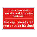 La zone de matériel incendie ne /.../ - Fire equipment area must not be /.../
