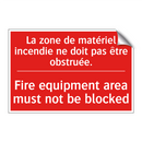 La zone de matériel incendie ne /.../ - Fire equipment area must not be /.../