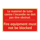 Le matériel de lutte contre l'incendie /.../ - Fire equipment must not be blocked /.../