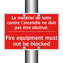 Le matériel de lutte contre l'incendie /.../ - Fire equipment must not be blocked /.../