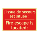 L'issue de secours est située /.../ - Fire escape is located: