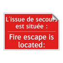 L'issue de secours est située /.../ - Fire escape is located: