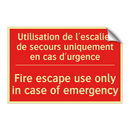 Utilisation de l'escalier de secours /.../ - Fire escape use only in case of /.../