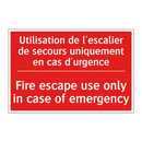 Utilisation de l'escalier de secours /.../ - Fire escape use only in case of /.../