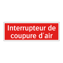 Interrupteur de coupure d'air