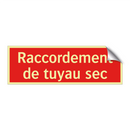 Raccordement de tuyau sec