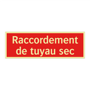 Raccordement de tuyau sec