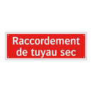 Raccordement de tuyau sec