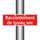Raccordement de tuyau sec
