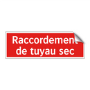 Raccordement de tuyau sec