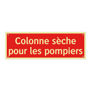 Colonne sèche pour les pompiers
