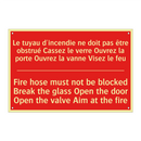 Le tuyau d'incendie ne doit pas /.../ - Fire hose must not be blocked /.../
