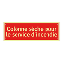 Colonne sèche pour le service d'incendie