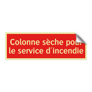 Colonne sèche pour le service d'incendie
