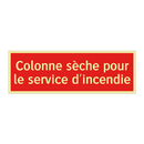 Colonne sèche pour le service d'incendie