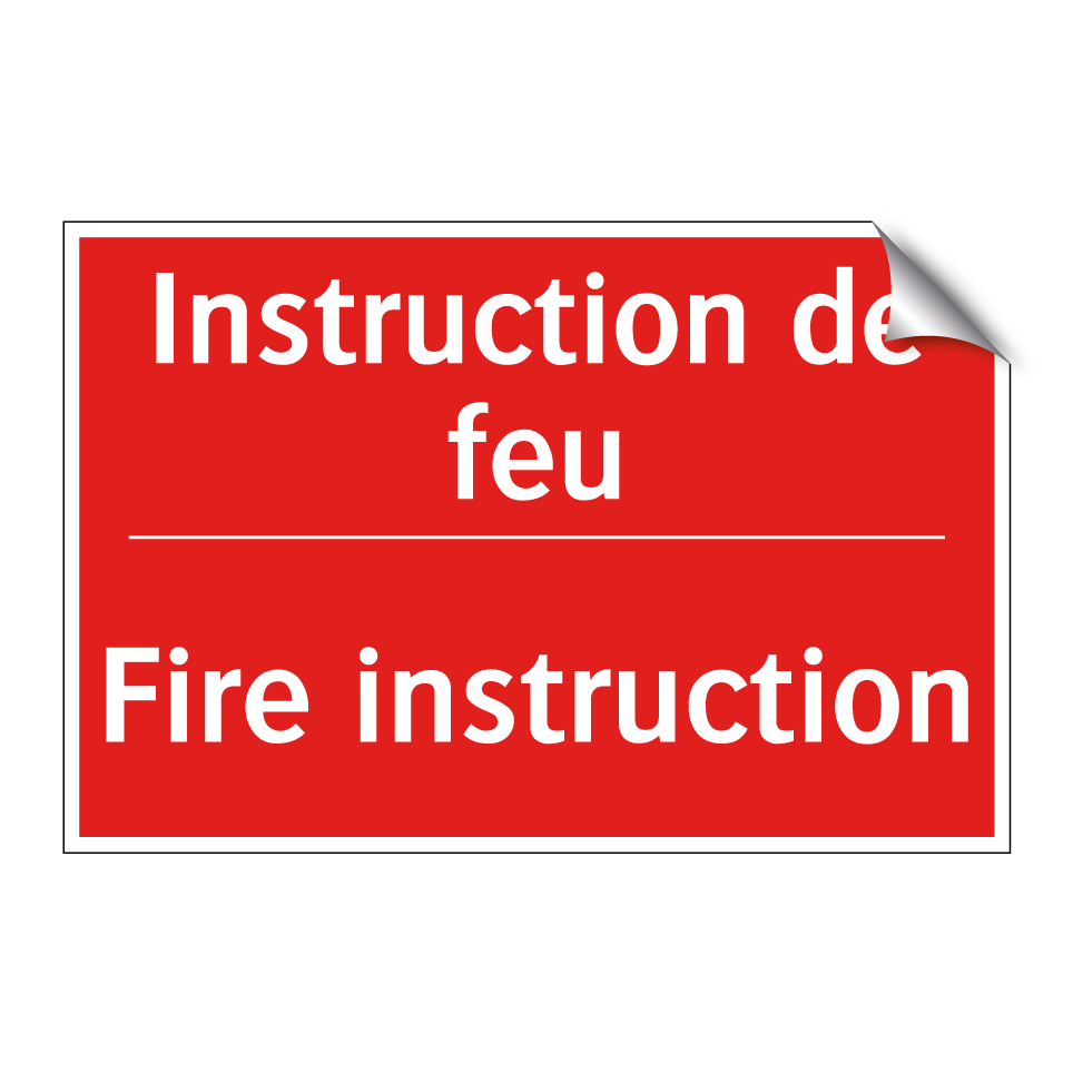 Instruction de feu - Fire instruction